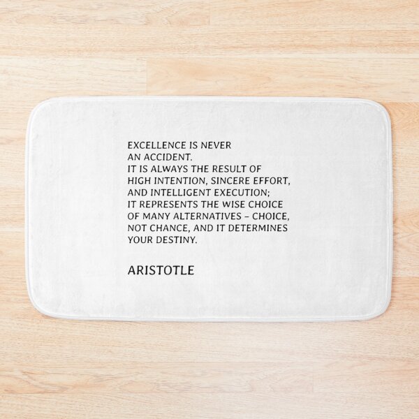 Item preview, Aristotle quotes - Excellence is never an accident  designed and sold by Inspirationmotivation.