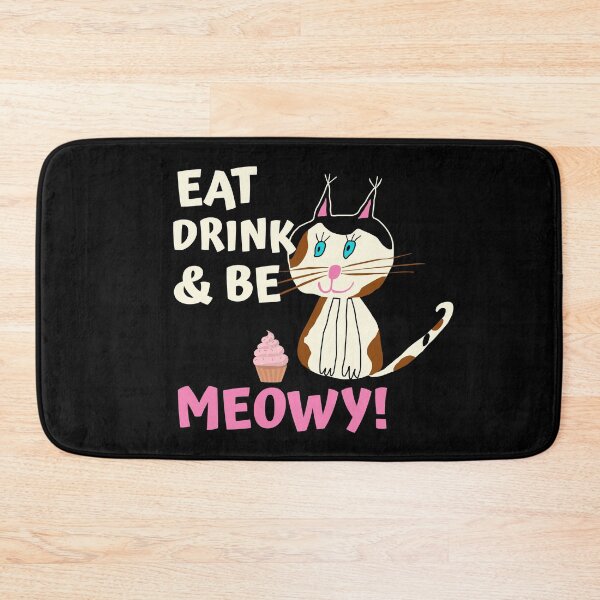 Item preview, Eat drink and be meowy designed and sold by GalleryNora.