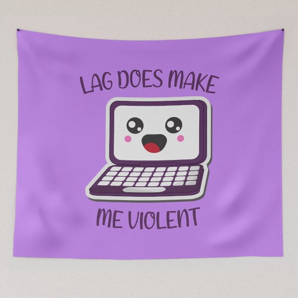 Item preview, Lag does make me violent Kawaii laptop designed and sold by KawaiiPark.