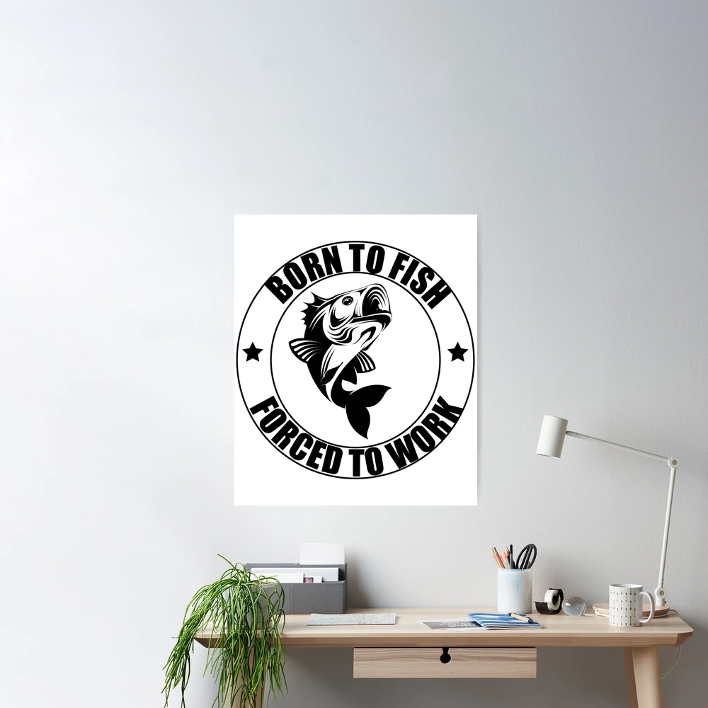 Buy Born to Fish Forced to Work Decal, Decorate Your Car or Truck