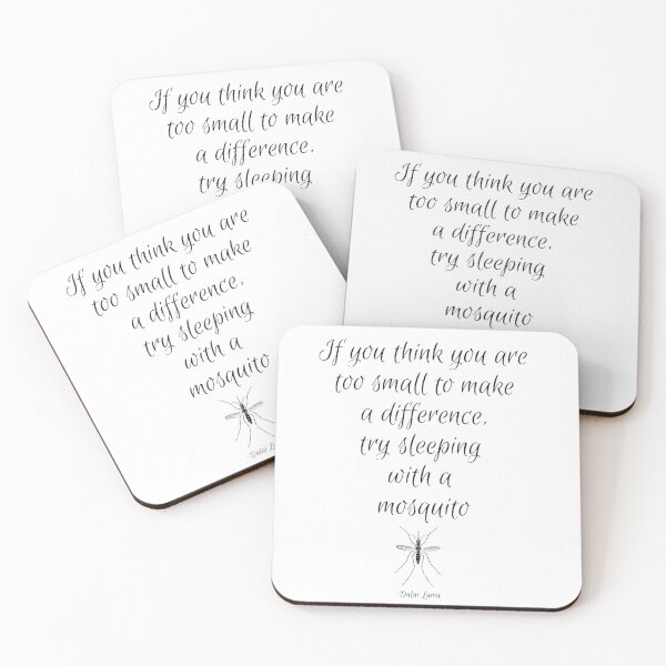 Item preview, If you think you are too small to make a difference, try sleeping with a mosquito Quote designed and sold by Arts-And-Things.