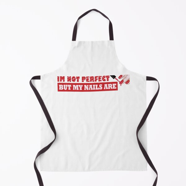 Item preview, Im Not Perfect But My Nails Are designed and sold by DevMetal.