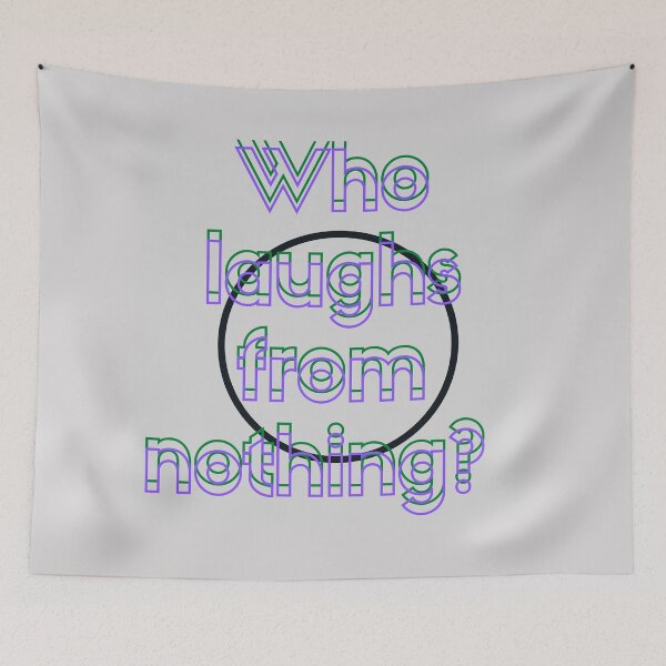 Item preview, Who laughs from nothing? designed and sold by Viktor Kabbach.