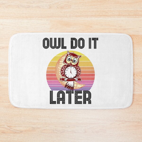 Item preview, Owl Do It Later Funny Owl Lover designed and sold by unique things.
