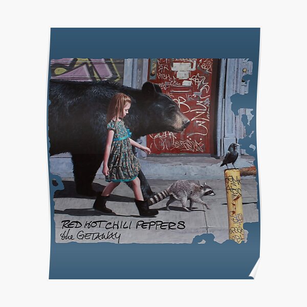 Red Hot Chili Peppers The Getaway Poster