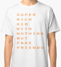 Super Rich Kid Classic T-Shirt