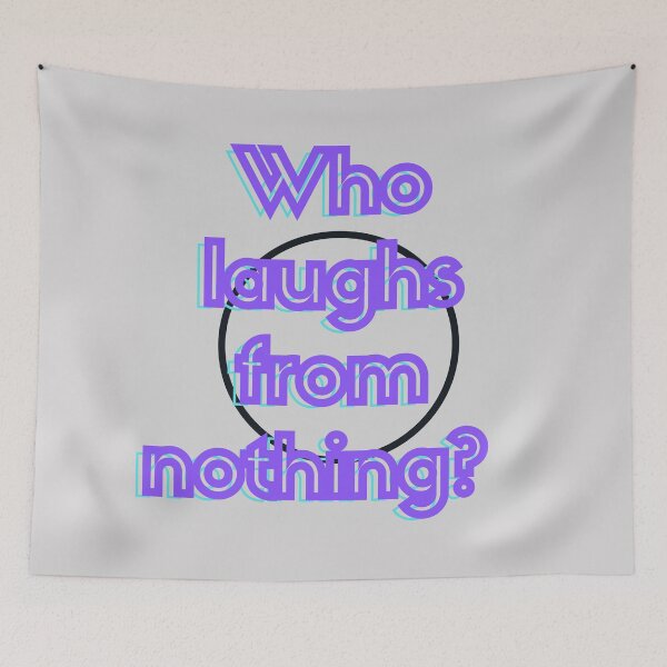 Item preview, Who laughs from nothing? designed and sold by Viktor Kabbach.