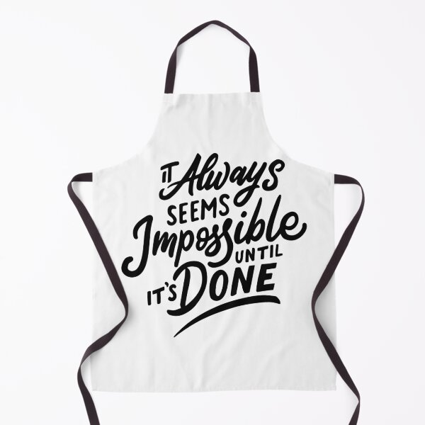 Item preview, It always seems impossible until is done ! designed and sold by RKR-Designs.