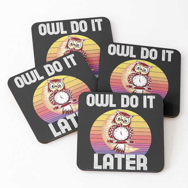 Item preview,   Owl Do It Later Funny Owl Lover designed and sold by unique things.