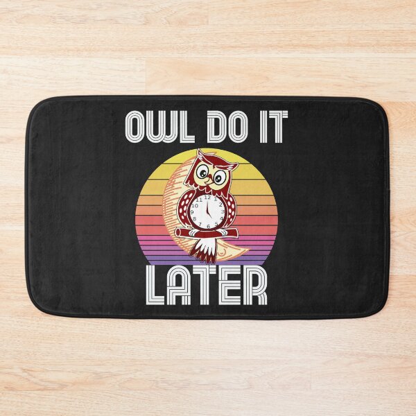 Item preview,   Owl Do It Later Funny Owl Lover designed and sold by unique things.