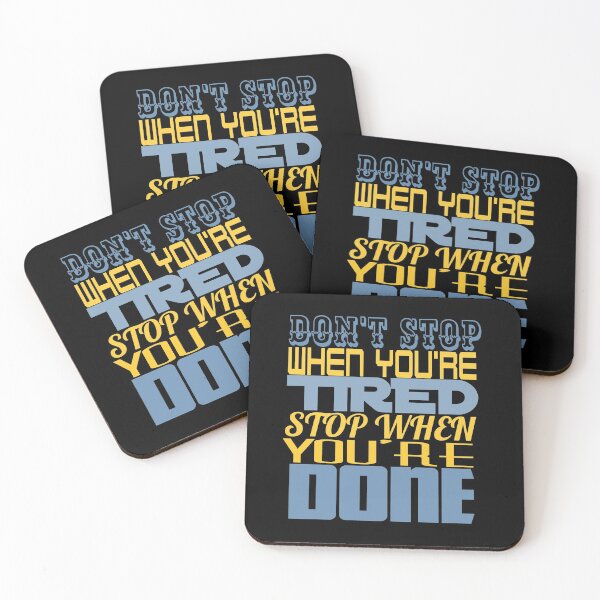 Item preview, Don't stop when you're tired quote designed and sold by Motivationftp.