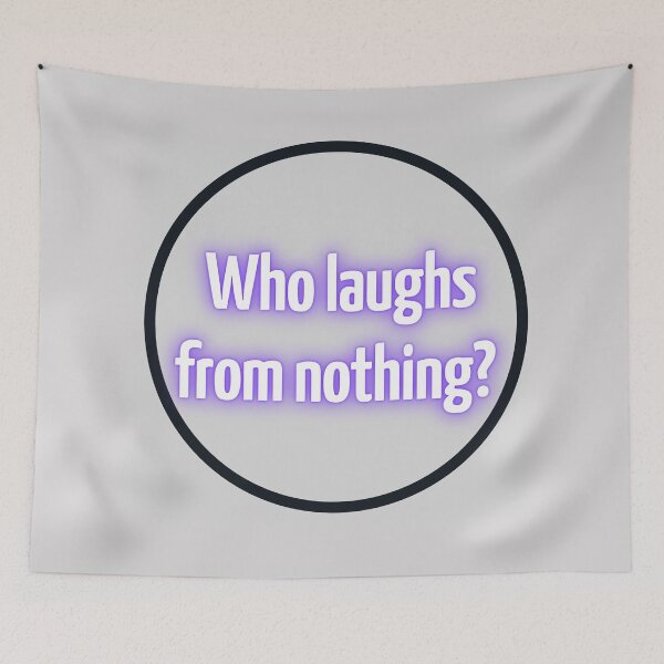 Item preview, Who laughs from nothing? designed and sold by Viktor Kabbach.