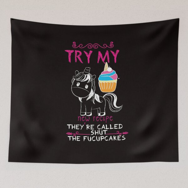 Item preview, try my new recipe they're called shut the fucupcakes - recipe- Baking -Funny  designed and sold by Hannah  Pillic.