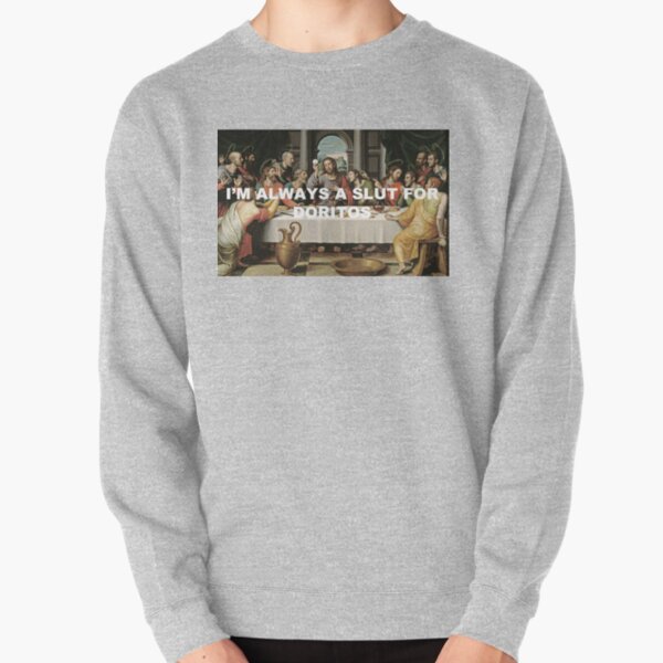 Last Supper "Doritos" Pullover Sweatshirt
