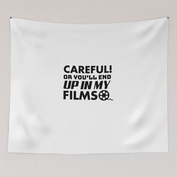 Item preview, Careful! Or You'll End Up In My Film designed and sold by Amineharoni.
