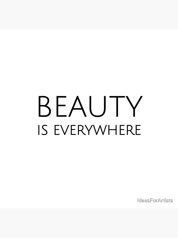 Beauty Everywhere - Flat