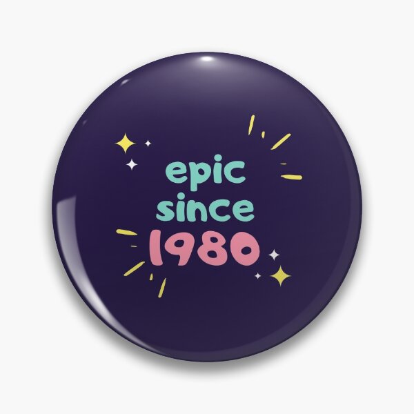 Item preview, Epic Since 1980 designed and sold by jpremiumdesigns.