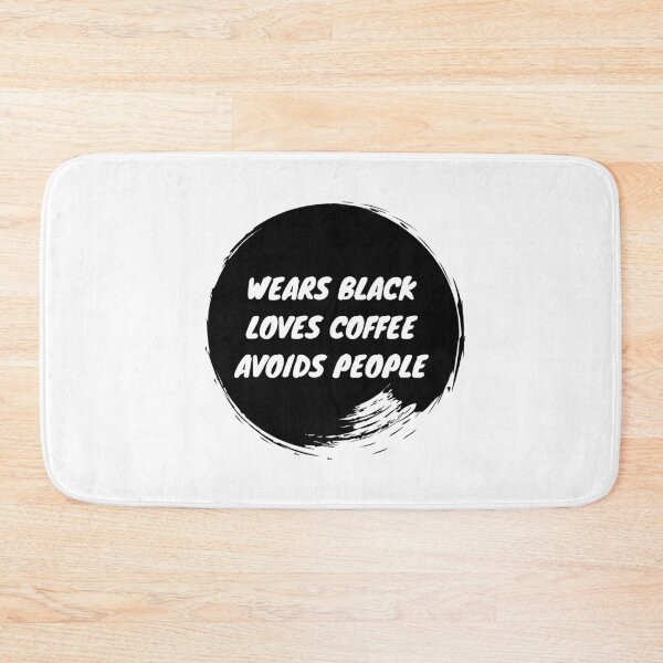 Item preview, Wears black, loves coffee, avoids people designed and sold by curiousque.