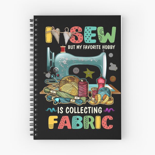 Item preview, I Sew But My Favourite Hobby Is Collecting Fabric designed and sold by Charles Brian.