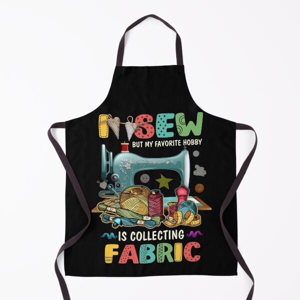 Item preview, I Sew But My Favourite Hobby Is Collecting Fabric designed and sold by Charles Brian.