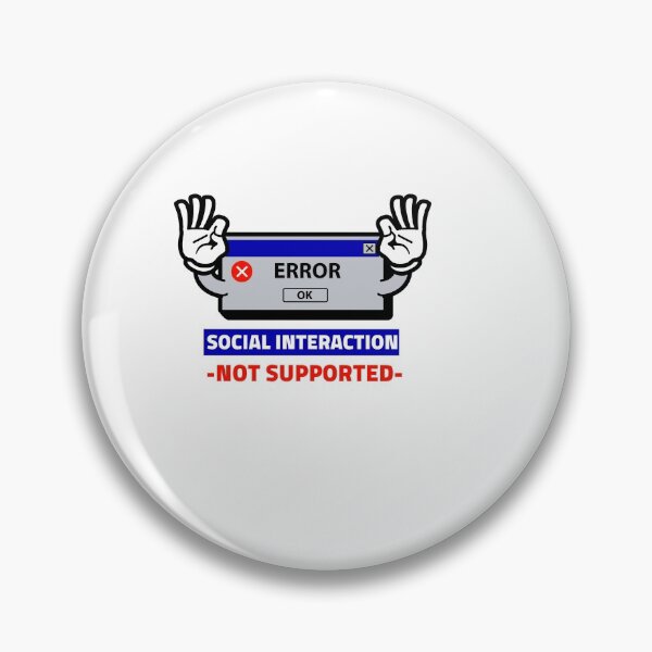 Item preview, Social Interaction Not Supported designed and sold by sketchypages.