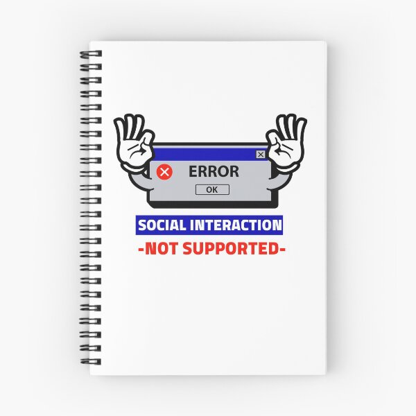 Item preview, Social Interaction Not Supported designed and sold by sketchypages.