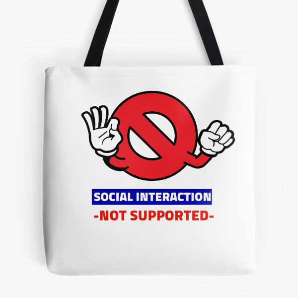 Item preview, Social Interaction Not Supported designed and sold by sketchypages.