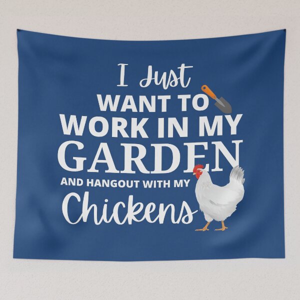 Item preview, i just want to work in my garden and hangout with my chickens designed and sold by NicyShopy.