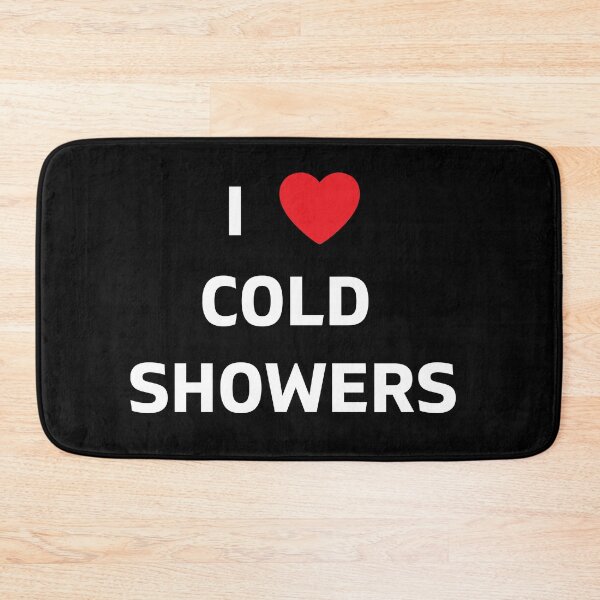Item preview,  I love cold showers designed and sold by aesthytics.