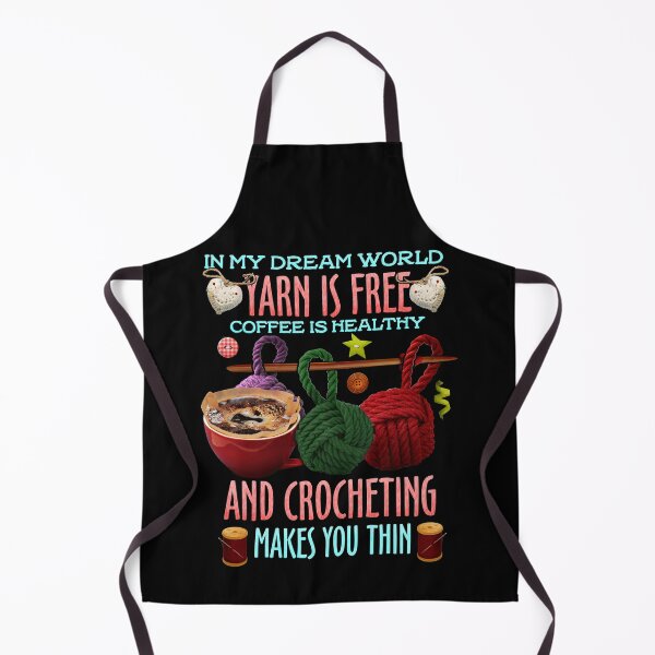 Item preview, In My Dream World Yarn Is Free Coffee Is Healthy And Crocheting designed and sold by Charles Brian.