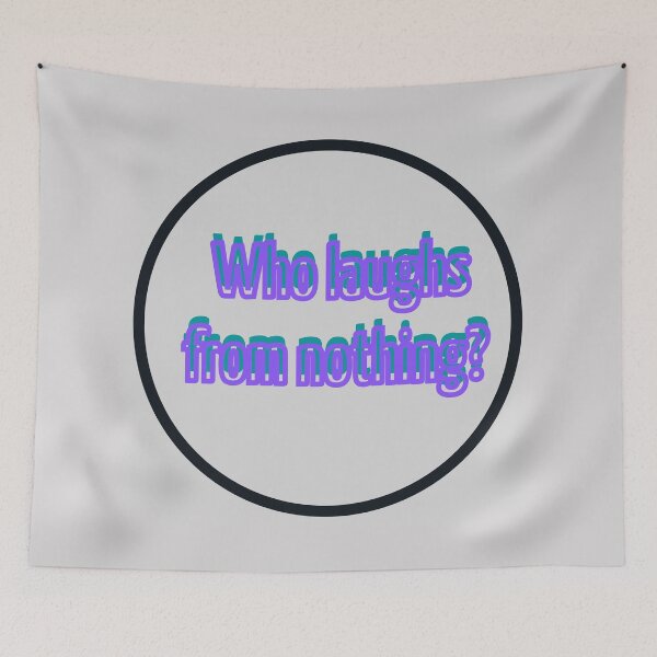 Item preview, Who laughs from nothing? designed and sold by Viktor Kabbach.