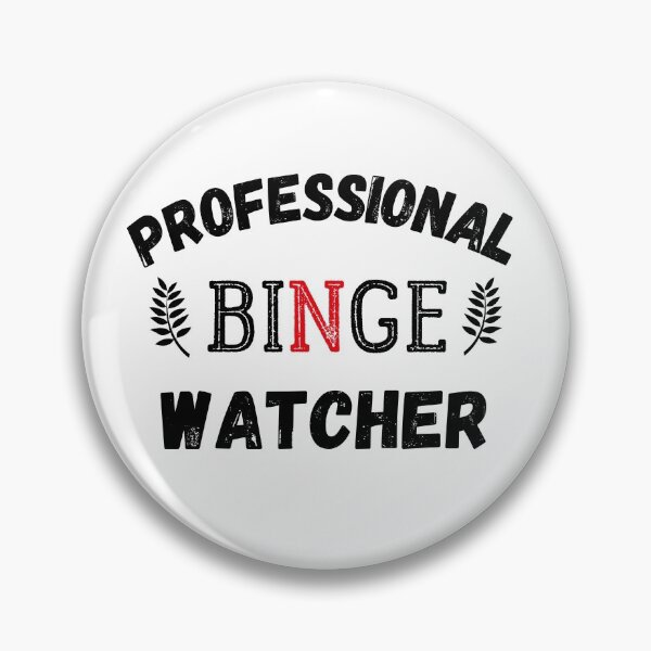 Item preview, Professional Binge Watcher designed and sold by MariusMunteanu.