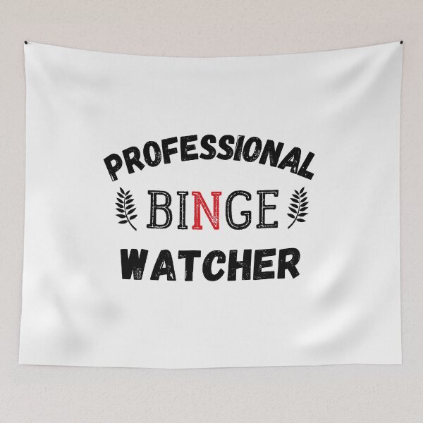Item preview, Professional Binge Watcher designed and sold by MariusMunteanu.