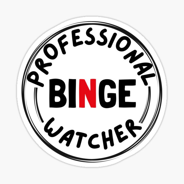 Item preview, Professional Binge Watcher designed and sold by MariusMunteanu.