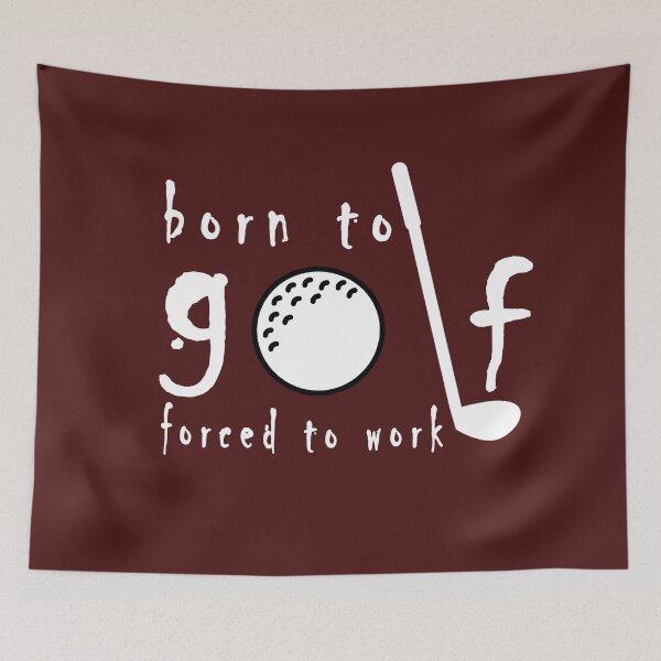 Item preview, Copy of born to golf forced to work designed and sold by ishako online.