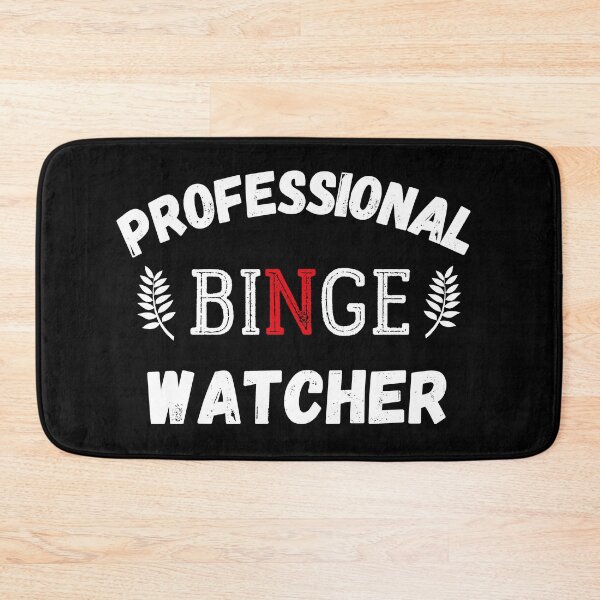 Item preview, Professional Binge Watcher designed and sold by MariusMunteanu.