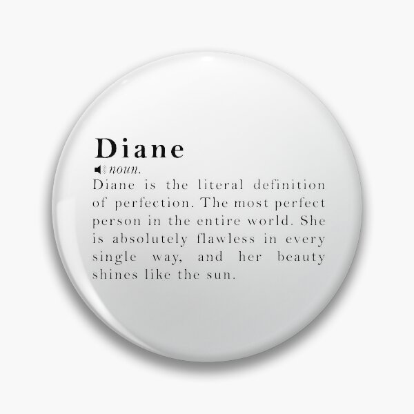 Item preview, Diane Name Definition Meaning designed and sold by peachyline.
