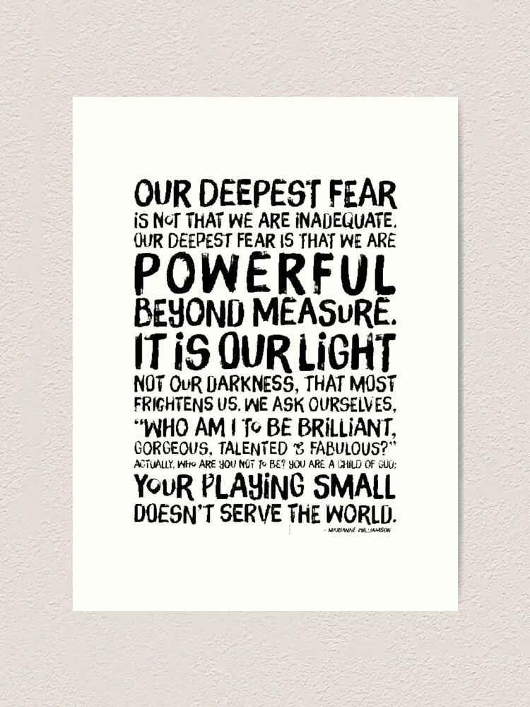 Marianne Williamson Deepest Fear Our Deepest Fear Quote By Marianne Williamson" Art Print By Sourceoflife |  Redbubble