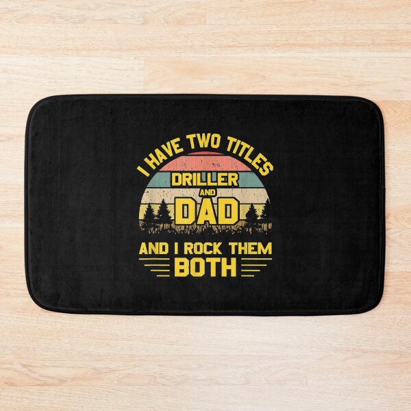 Item preview, Mens I have Two Titles Driller Dad Fathers Day Gift 2019 designed and sold by Laren-Fashion.