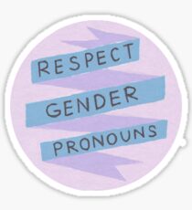 Respect Gender Pronouns Sticker
