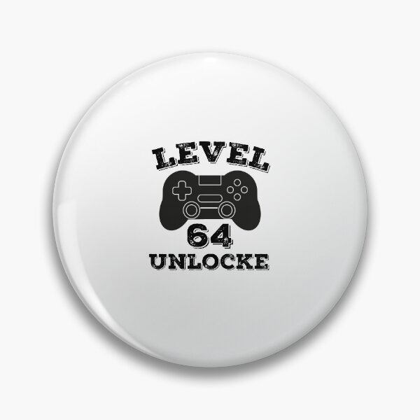 Aperçu de l'œuvre Niveau 64 débloqué - 64e cadeau d'anniversaire créée et vendue par ThebestArtshop.