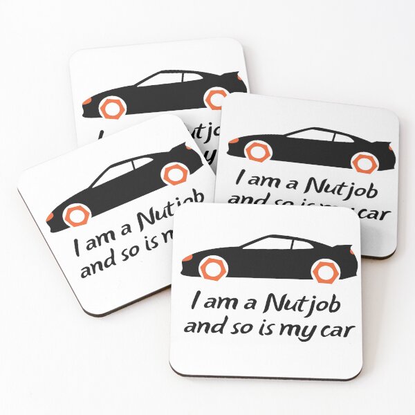 Item preview, I am a Nutjob and so is my car designed and sold by Vroomium.
