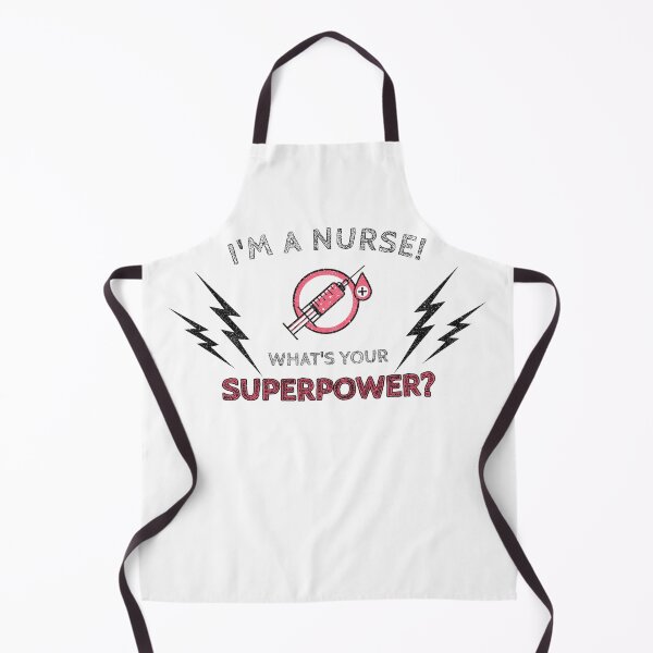 Item preview, I'M A NURSE! WHAT'S YOUR SUPERPOWER? designed and sold by Everfect Design.