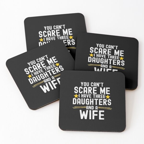 Item preview, Mens You Can't Scare Me I Have Three Daughters And A Wife  designed and sold by Laren-Fashion.