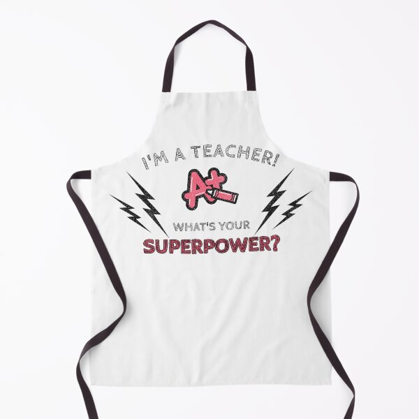 Item preview, I'M A TEACHER! WHAT'S YOUR SUPERPOWER? designed and sold by Everfect Design.