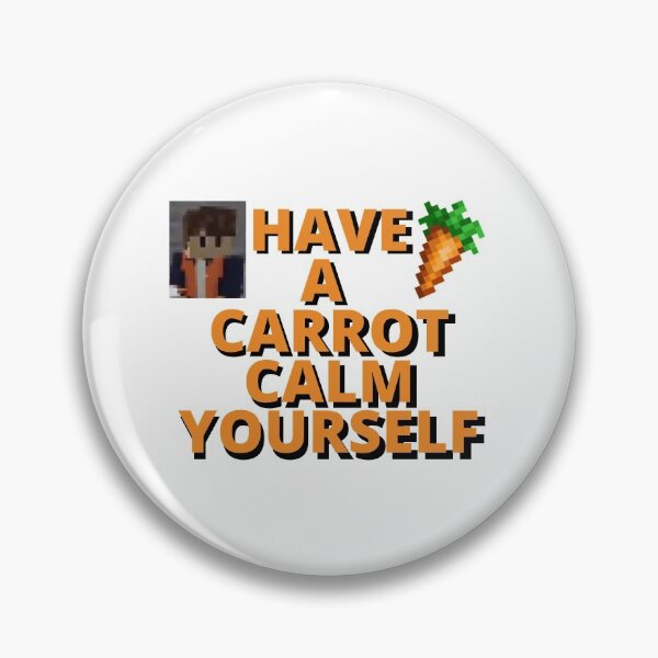 Aperçu de l'œuvre have a carrot calm yourself créée et vendue par NicyShopy.