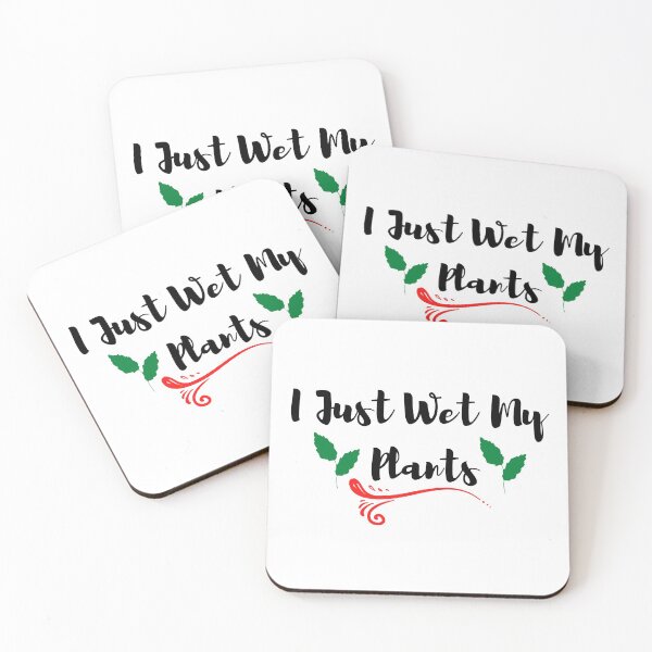 Item preview,  I Just Wet My Plants designed and sold by tarkaittisak.