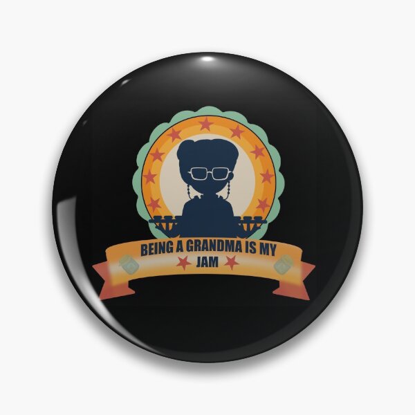 Item preview, Being A Grandma Is My Jam designed and sold by CyrilsDesigns.