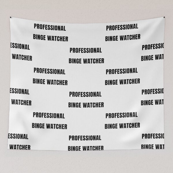 Item preview, professional binge watcher designed and sold by srm-creations.