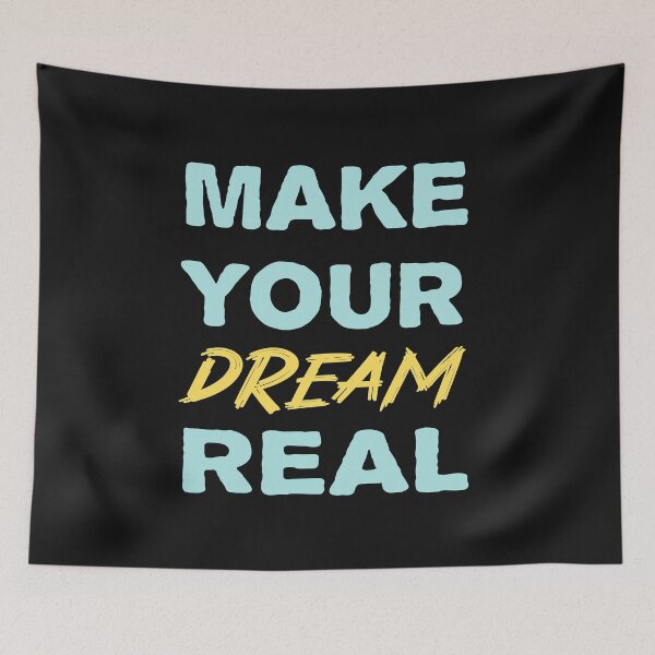 Item preview, make your dream real designed and sold by ibrastore.